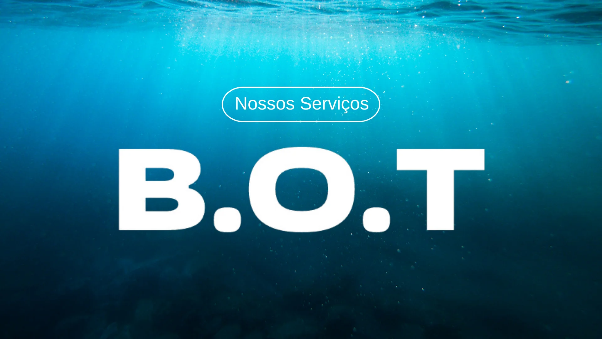nossos serviços; b.o.t
